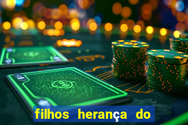 filhos herança do senhor mensagem